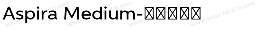 Aspira Medium字体转换